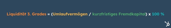 Formel zur Berechnung von Liquidität 3. Grades