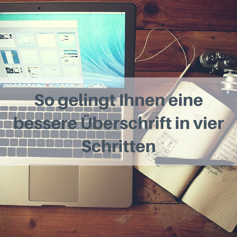 Wie Sie eine unwiderstehliche Überschrift schreiben