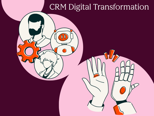 Digitale Transformation mit CRM: So gelingt der Einstieg