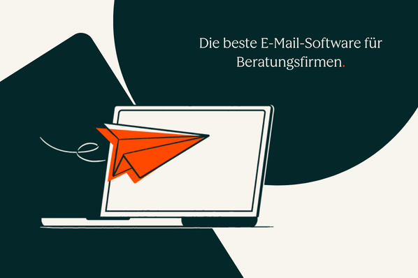 Die 6 besten E-Mail-Marketing-Tools für Beratungsunternehmen im Jahr 2026