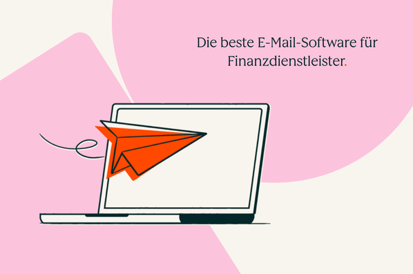 Die aktuell 10 besten E-Mail-Marketingtools für Finanzdienstleister