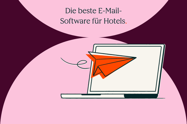 Die aktuell 9 besten E-Mail-Marketingtools für Hotels