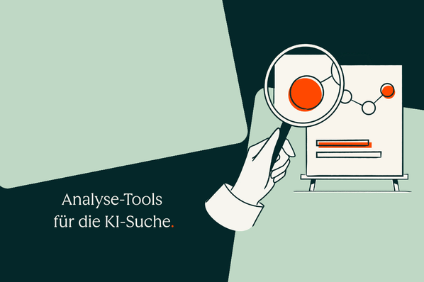 Die 5 besten Analyse-Tools für die KI-Suche