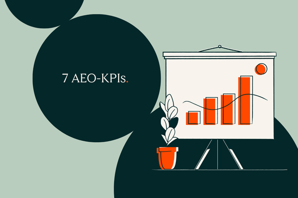 Die 7 wichtigsten AEO-KPIs und Metriken im Überblick