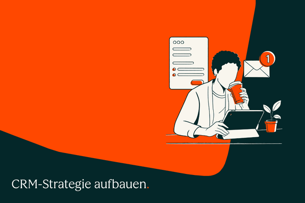 Person baut eine CRM-Strategie auf 