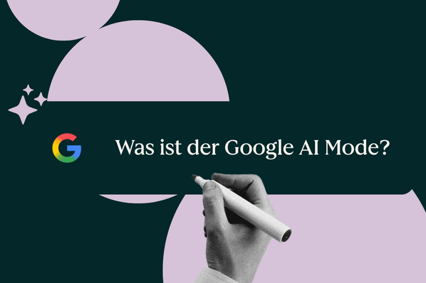 Was ist Google AI Mode und wie verändert er die Suche?
